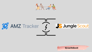 AMZ Tracker vs Jungle Scout- GrowthDevil