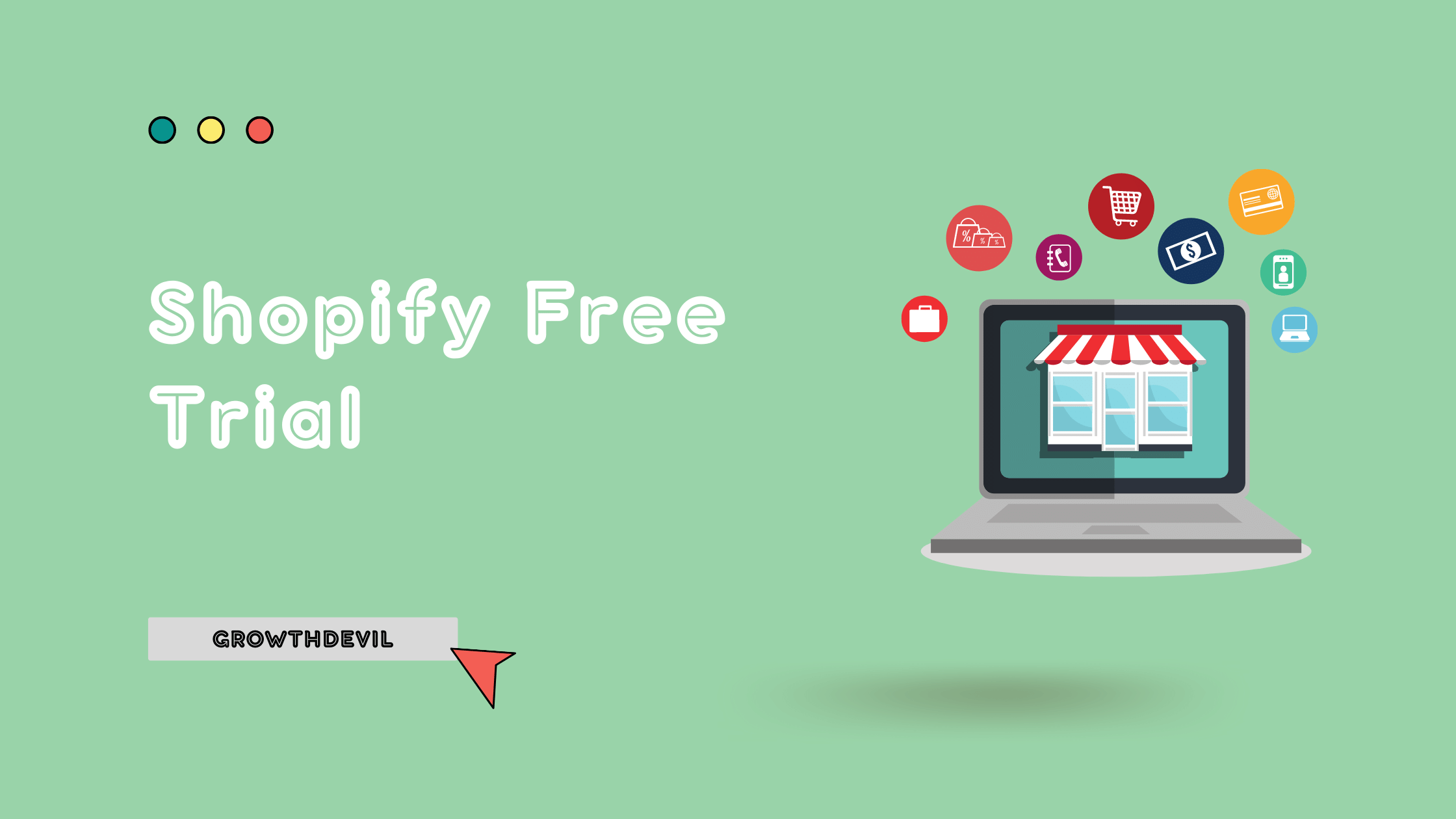 Shopify Free Trial - GrowthDevil