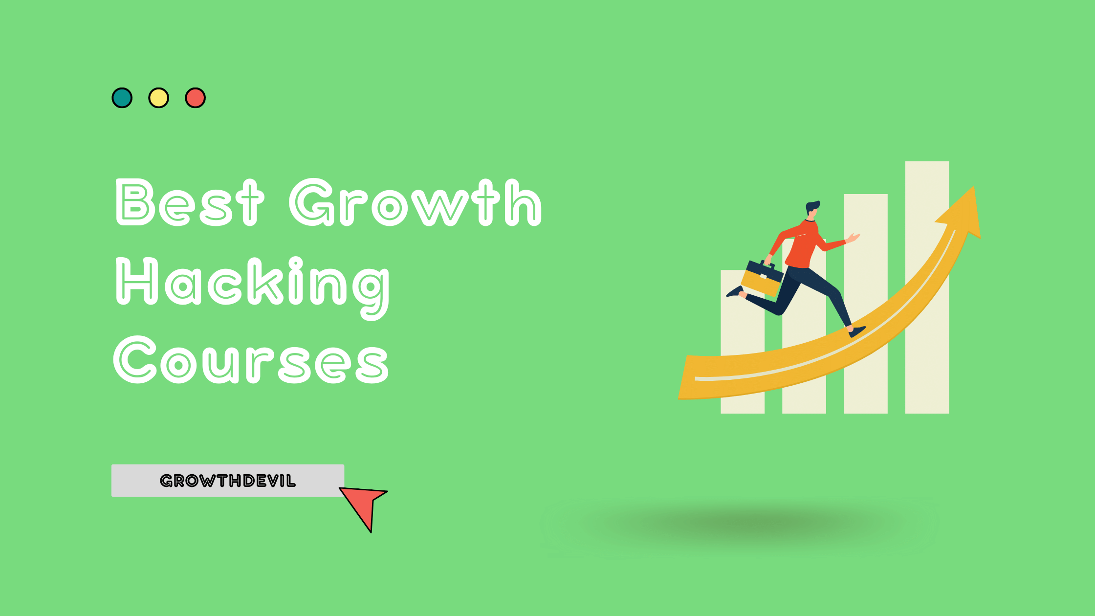 Best Growth Hacking Courses - GrowthDevil