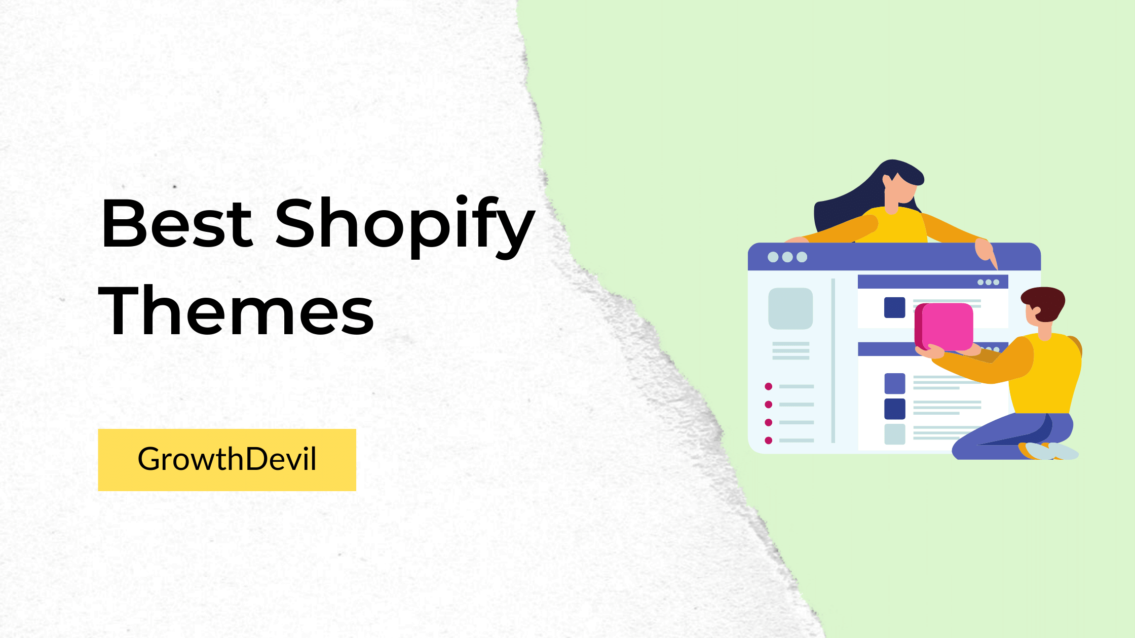 Best Shopify Themes - GrowthDevil