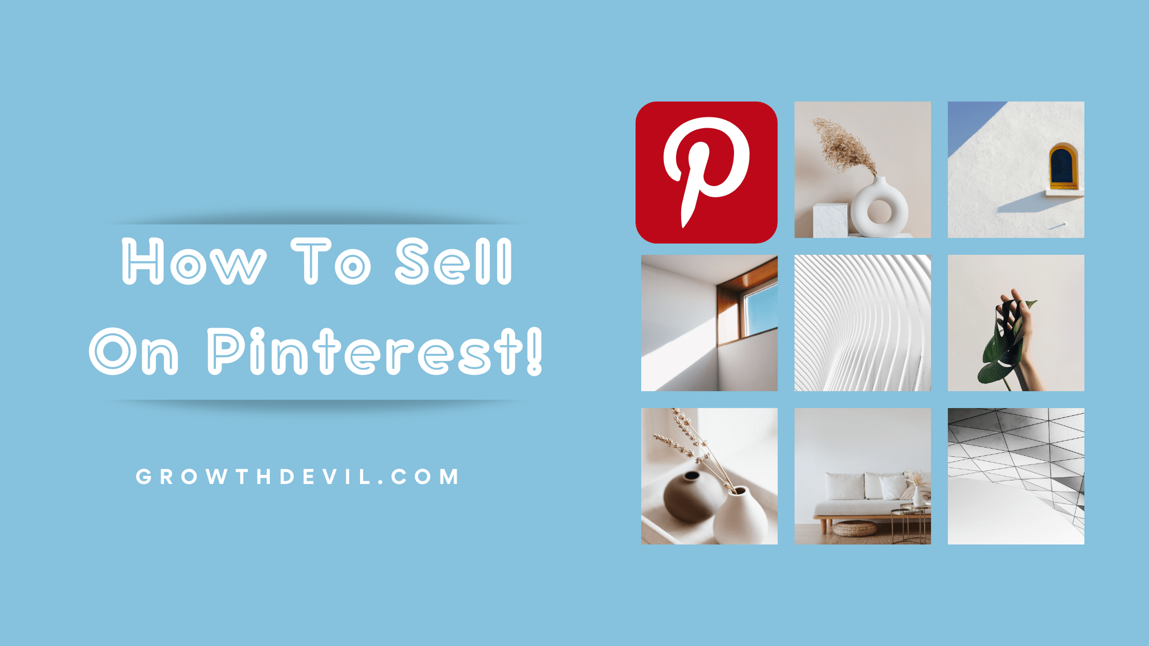 How To Sell On Pinterest - GrowthDevil