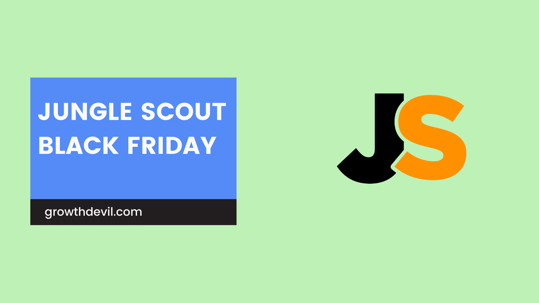 Jungle Scout Black Friday - GrowthDevil