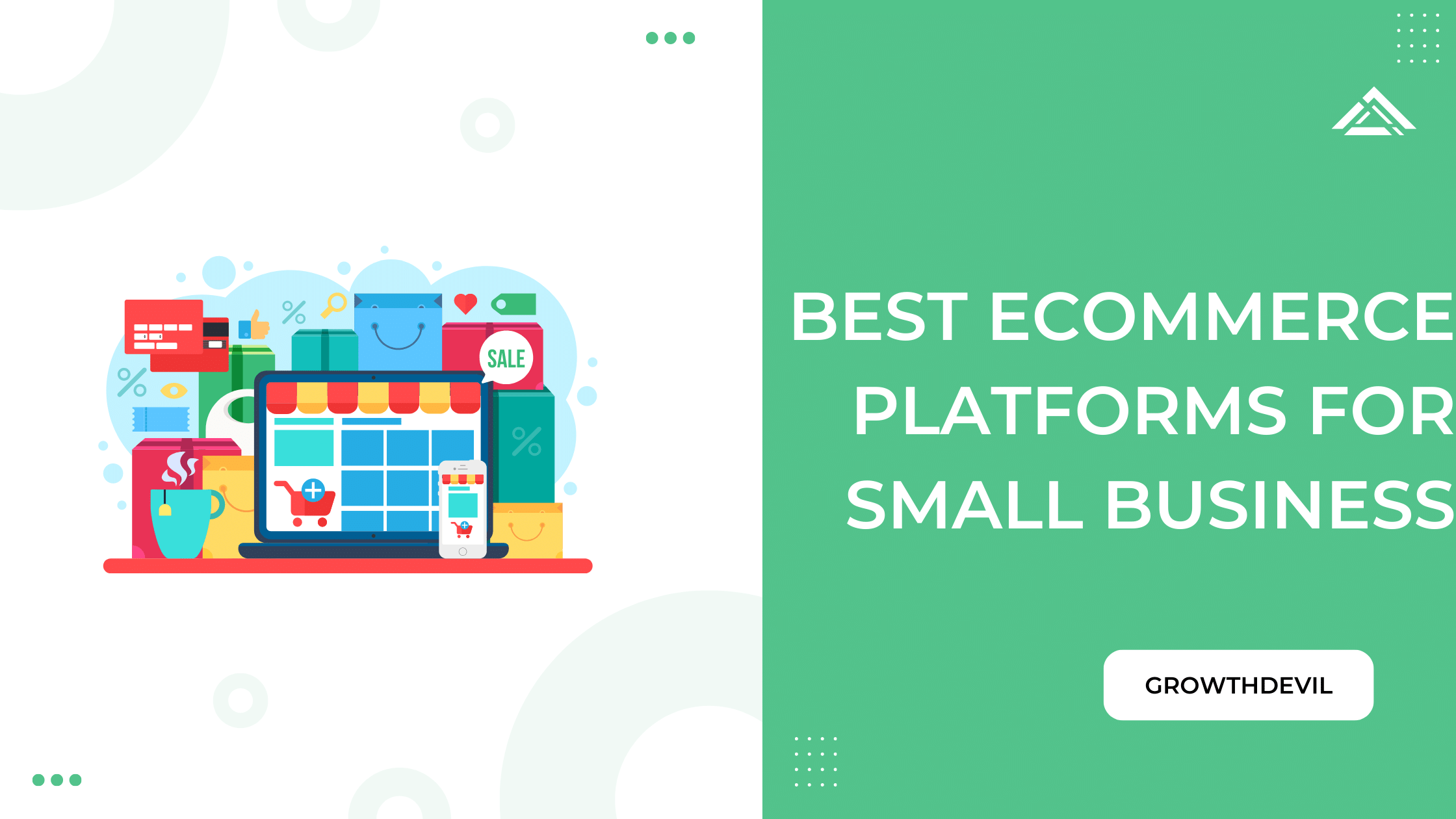 Best eCommerce Platforms For Small Business - GrowthDevil