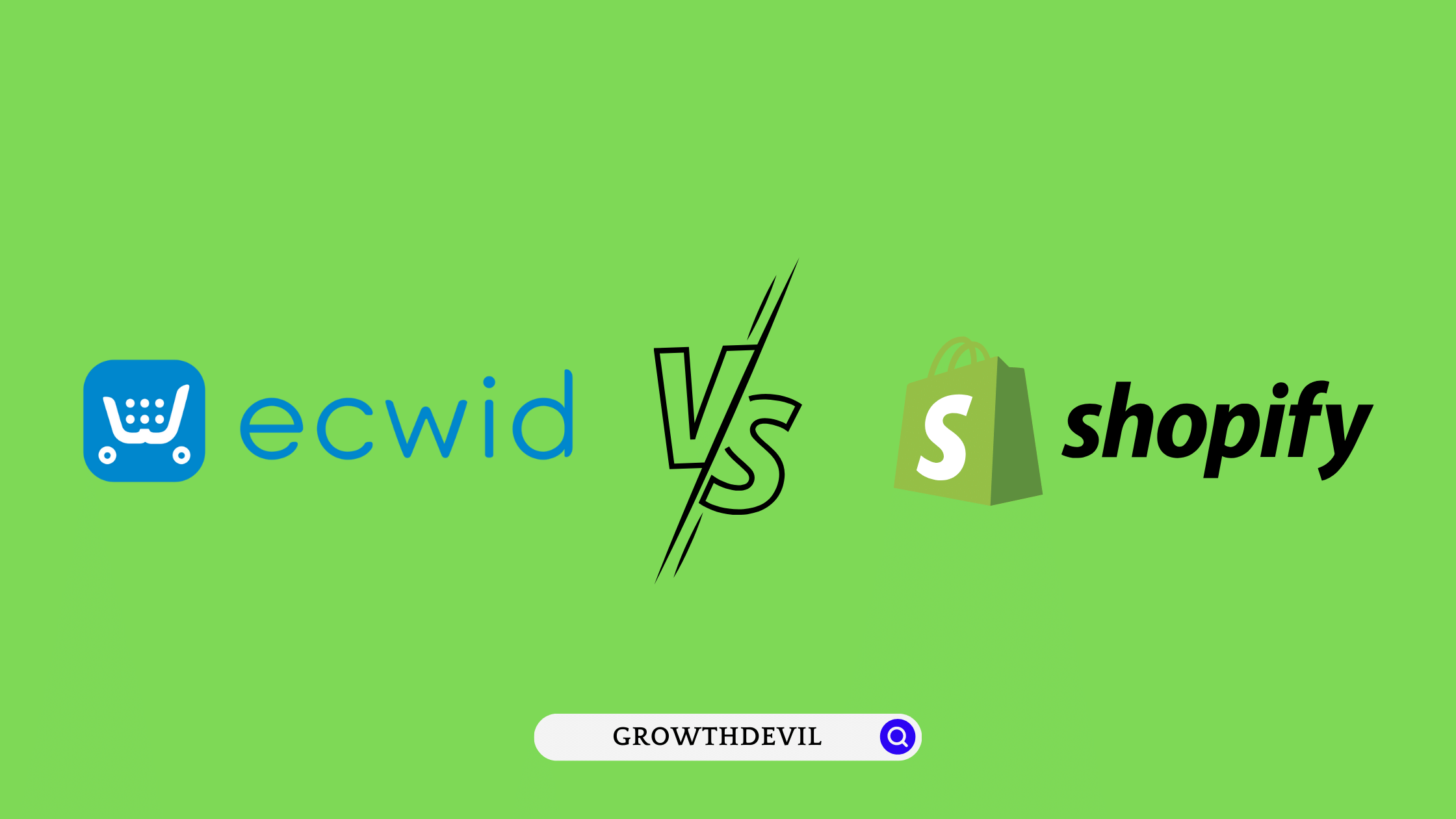 Ecwid vs Shopify - GrowthDevil