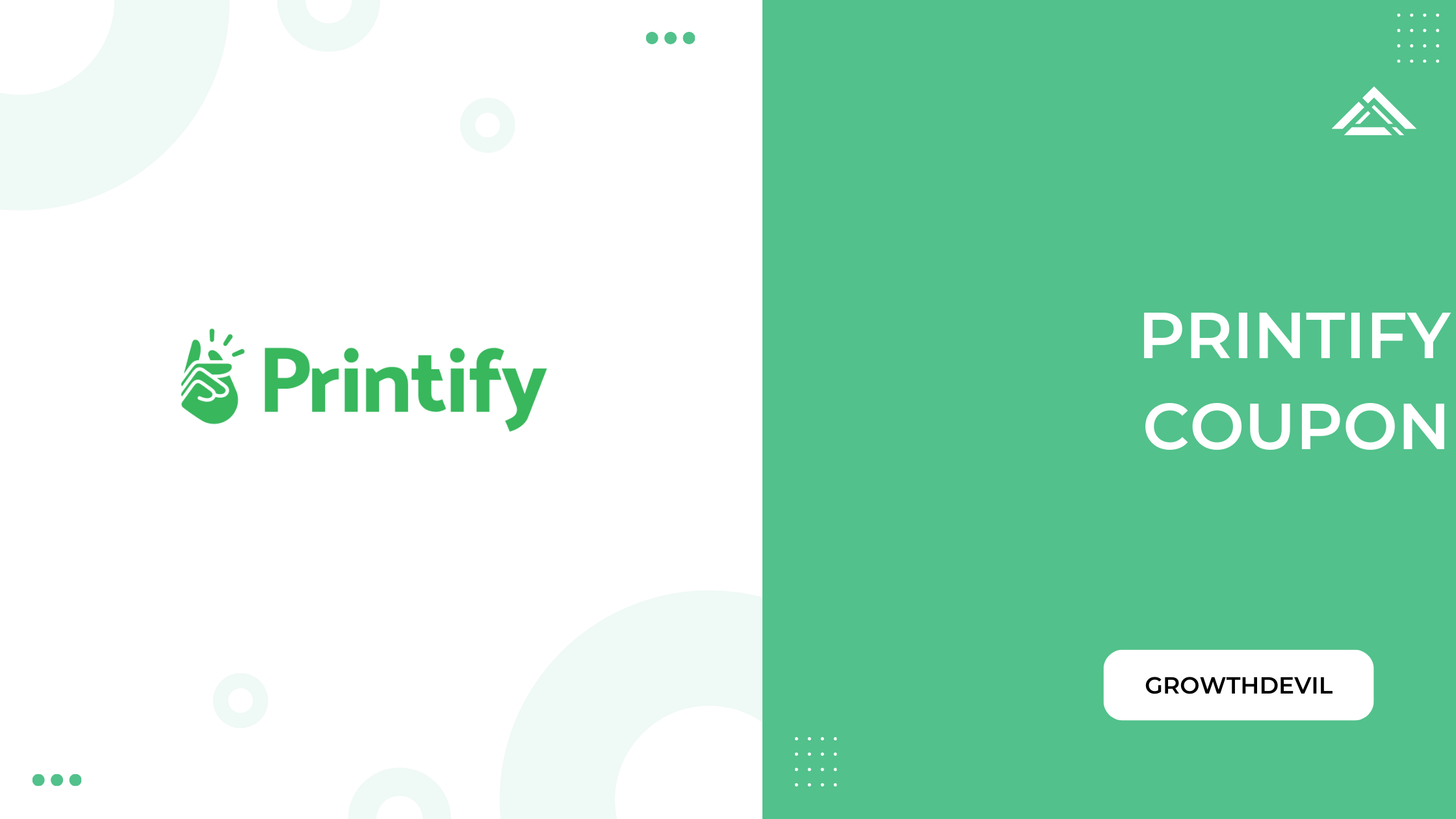 Printify Coupon - GrowthDevil