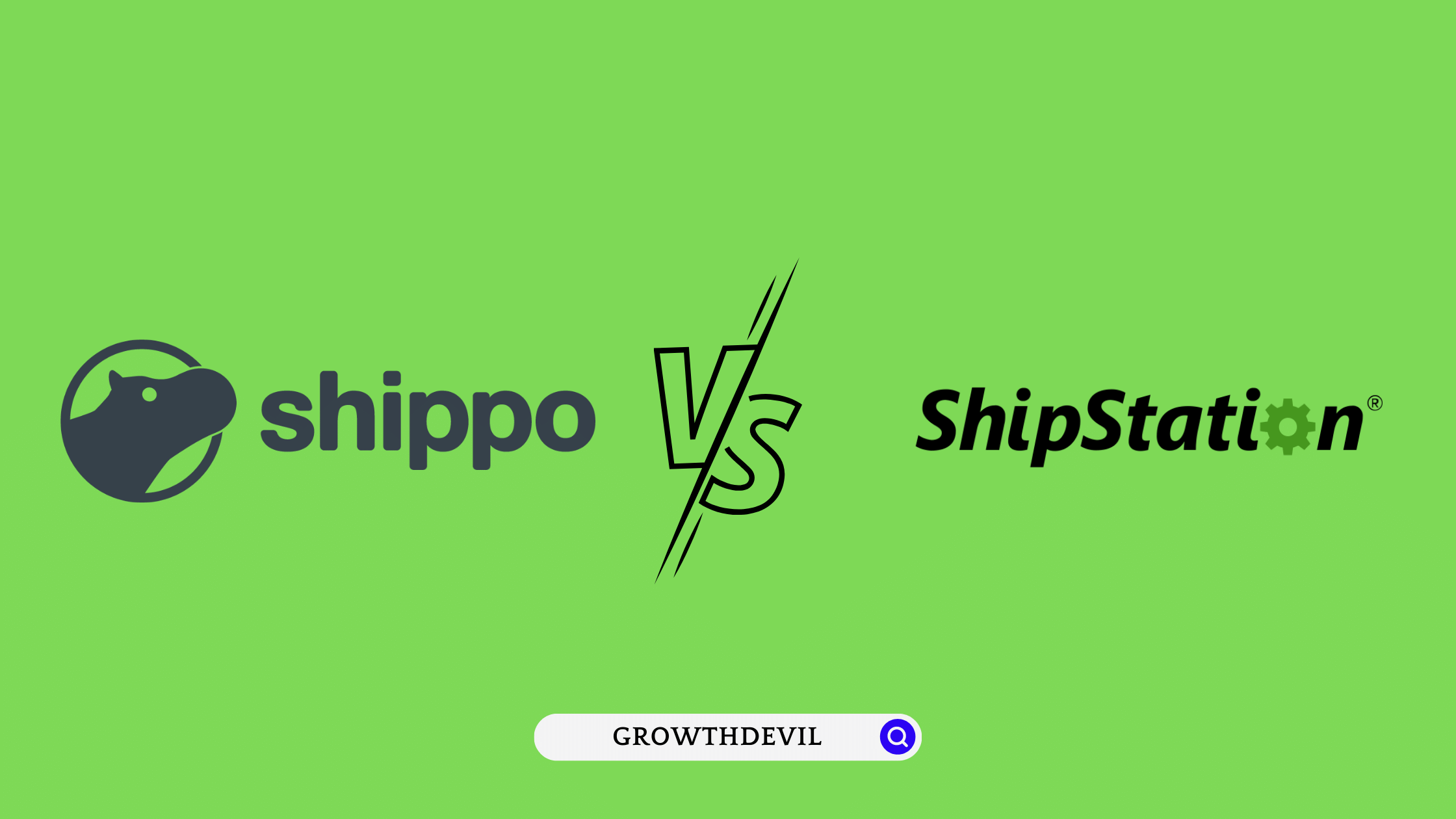 Shippo vs ShipStation - GrowthDevil