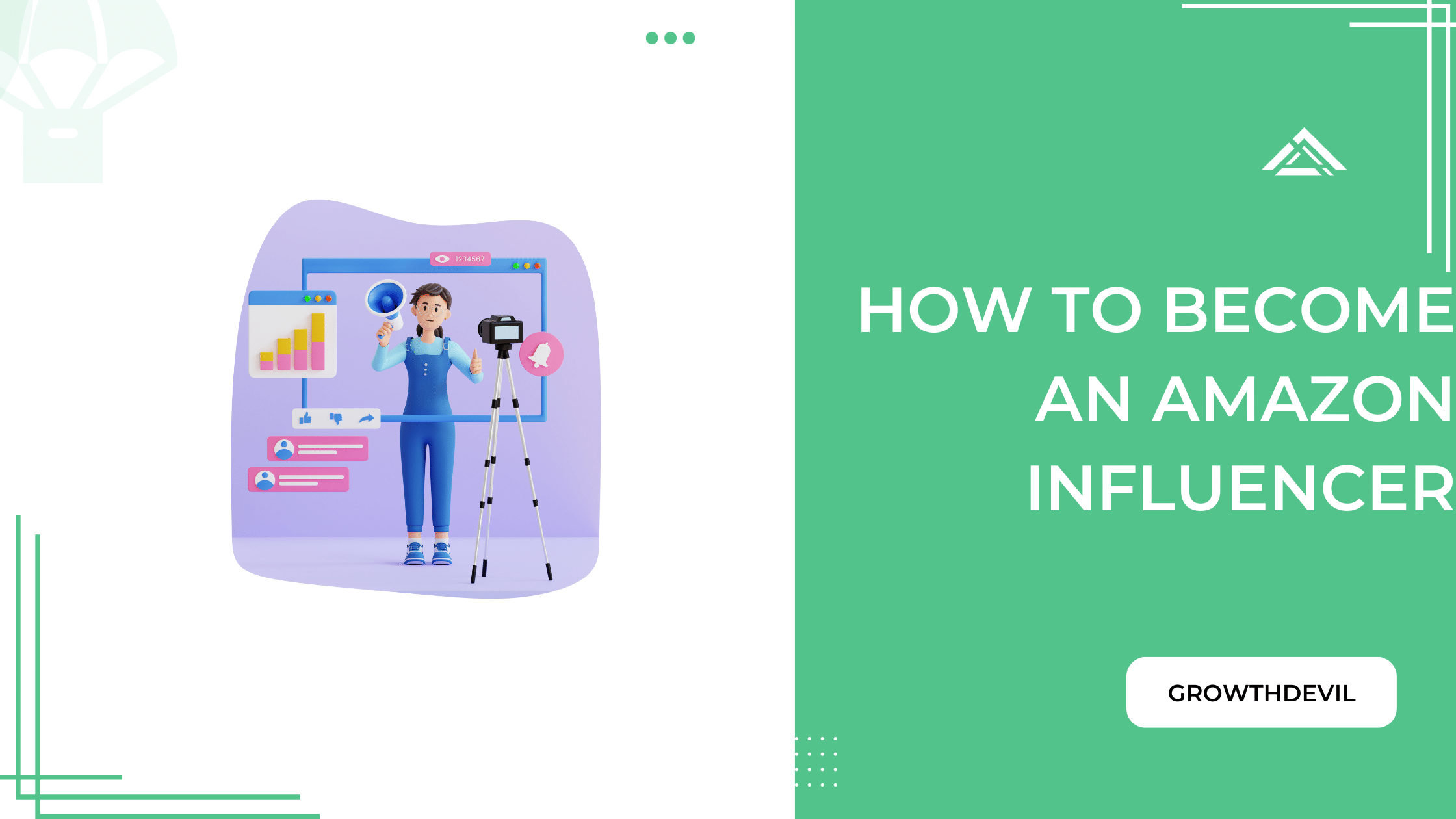 How To Become An Amazon Influencer - GrowthDevil
