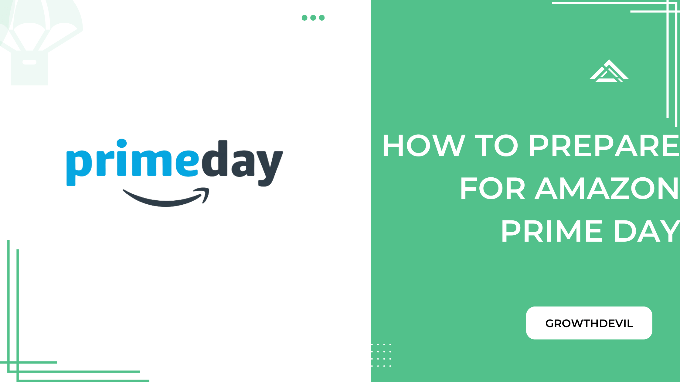 How To Prepare For Amazon Prime Day - GrowthDevil