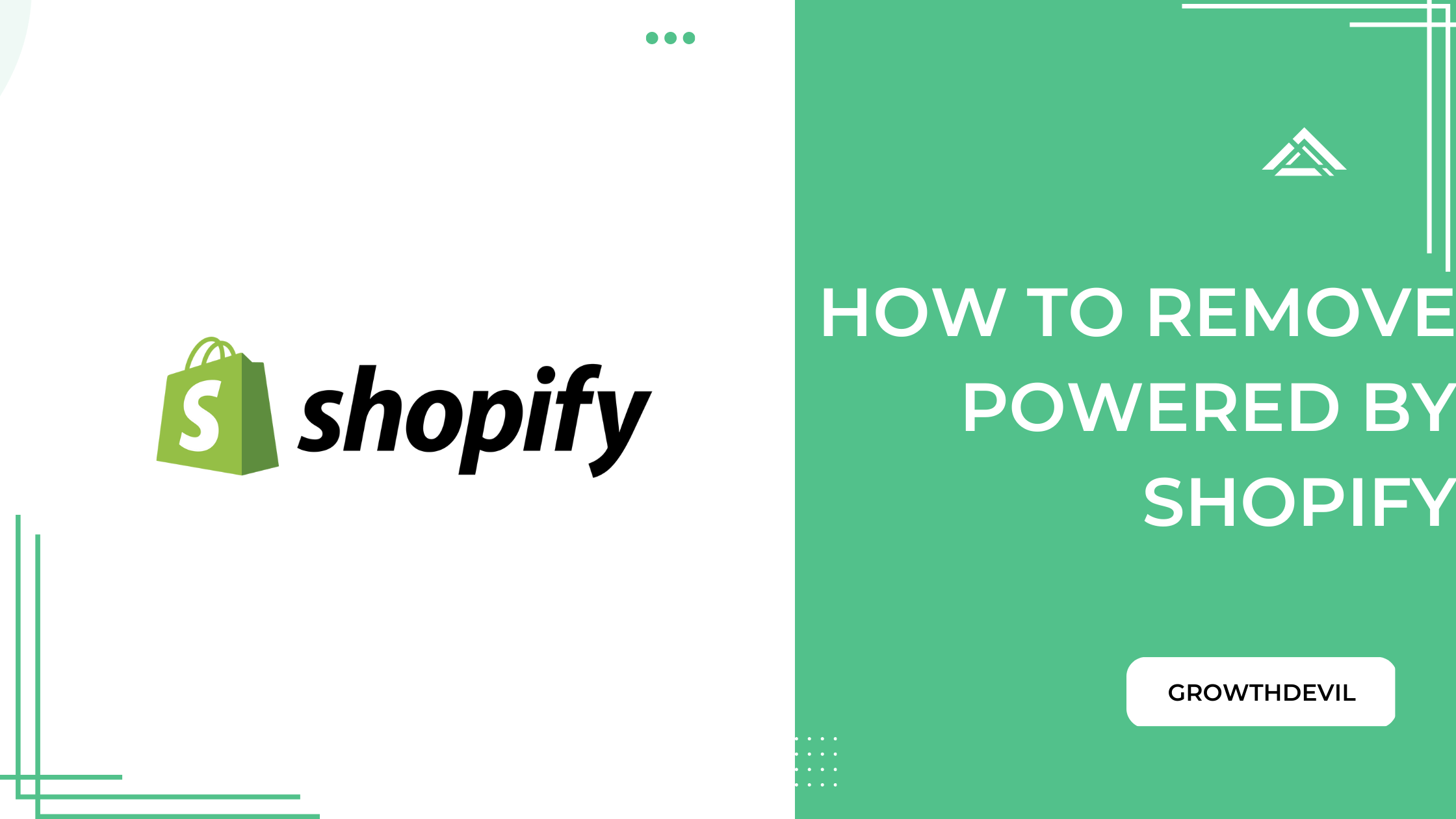 How To Remove Powered By Shopify - GrowthDevil