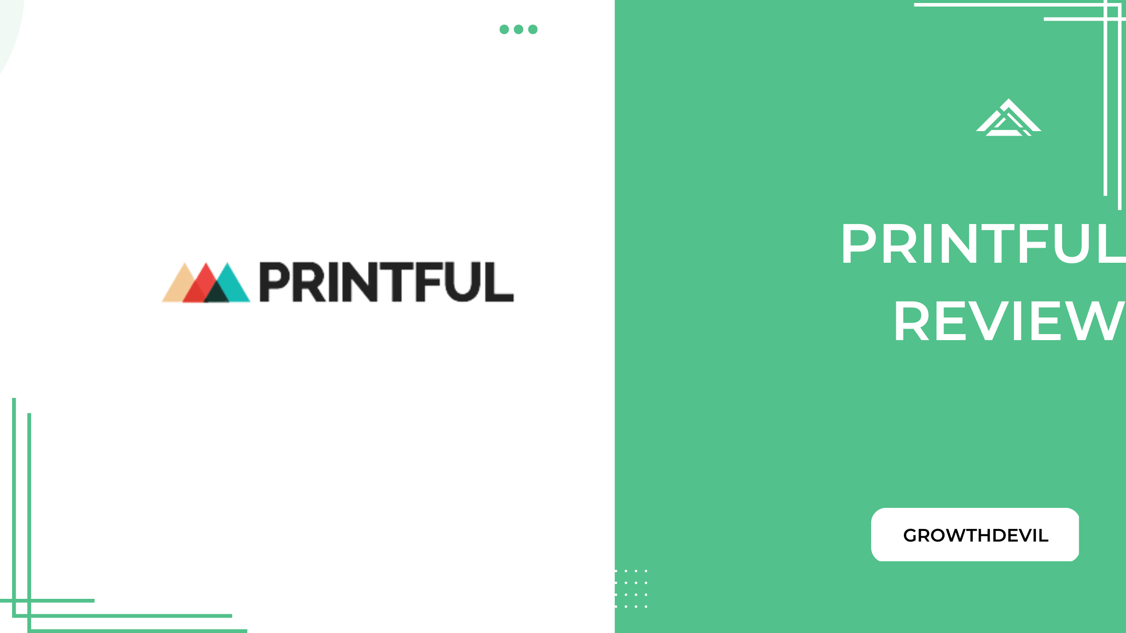 Printful Review - GrowthDevil