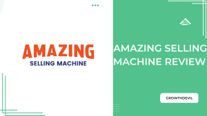 Amazing Selling Machine Review - GrowthDevil