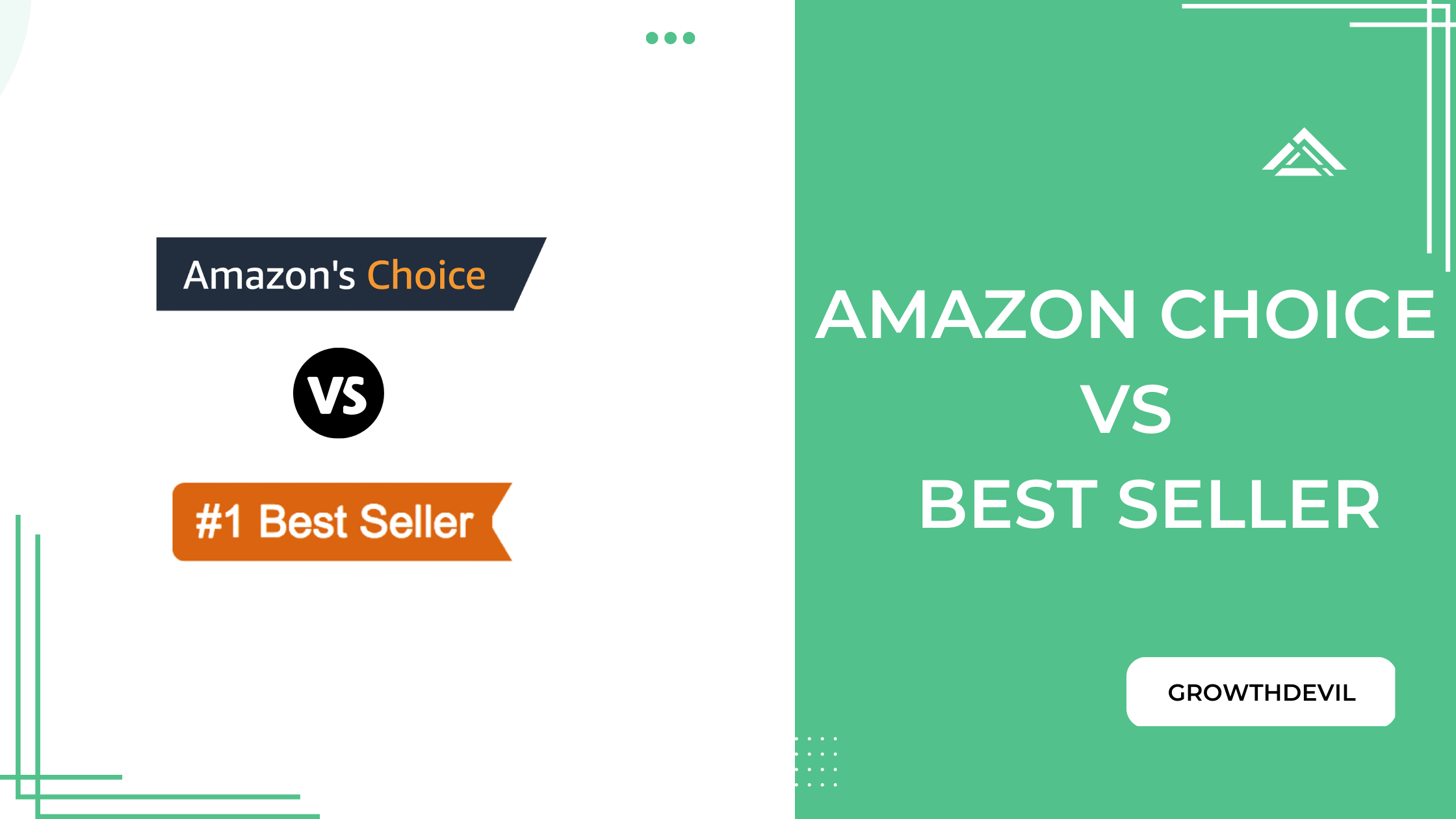 Amazon Choice vs Best Seller - GrowthDevil