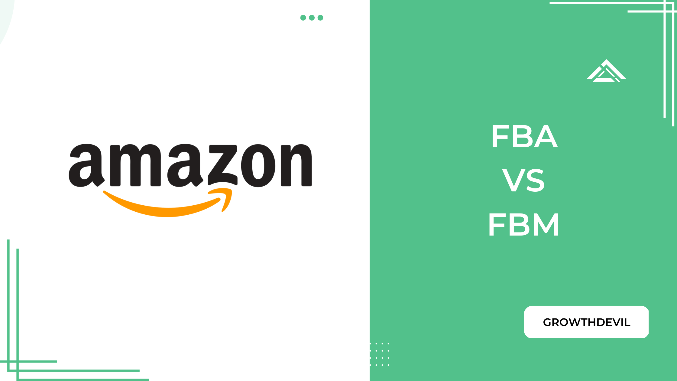FBA vs FBM - GrowthDevil