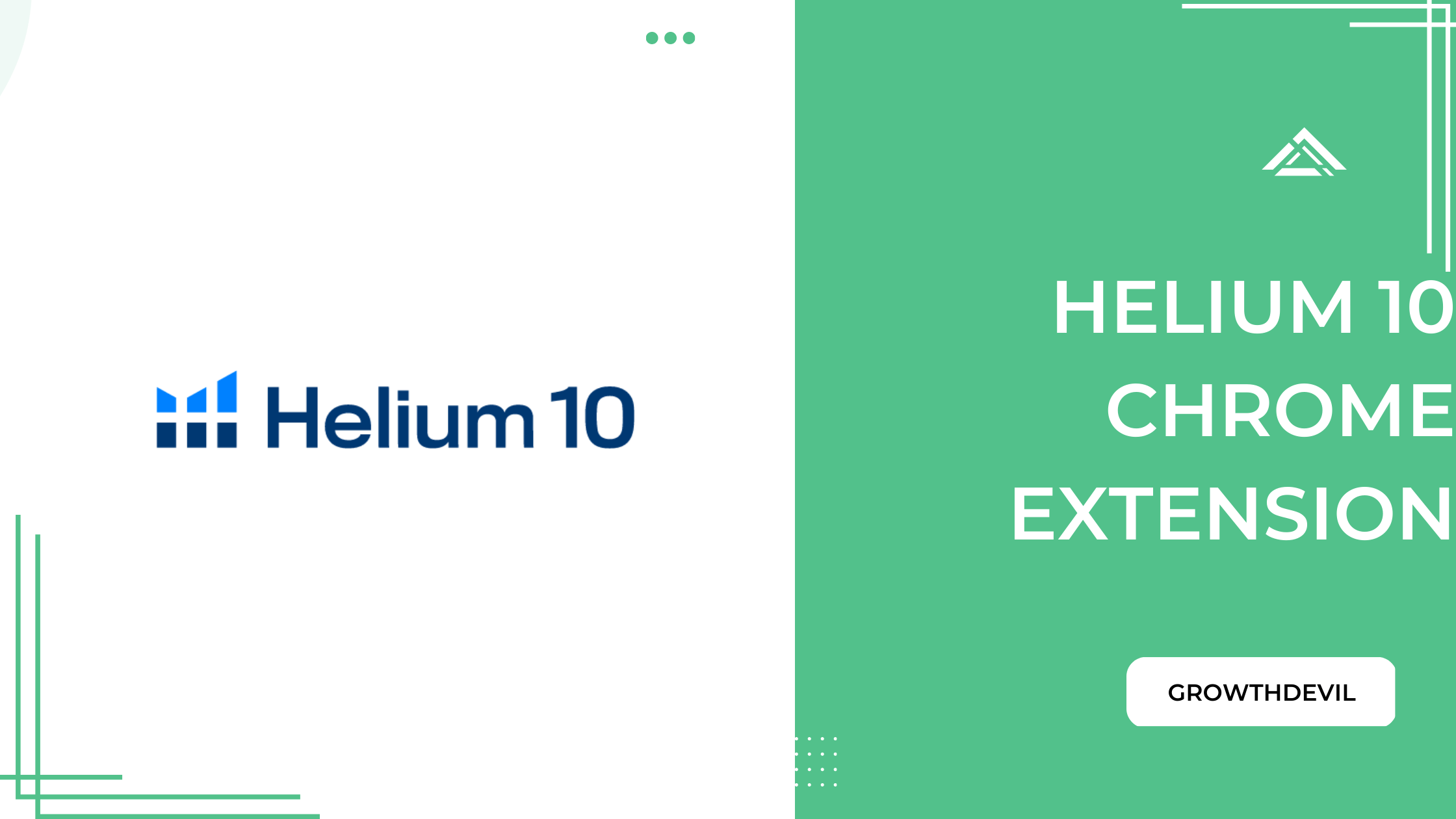 Helium 10 Chrome Extension - GrowthDevil