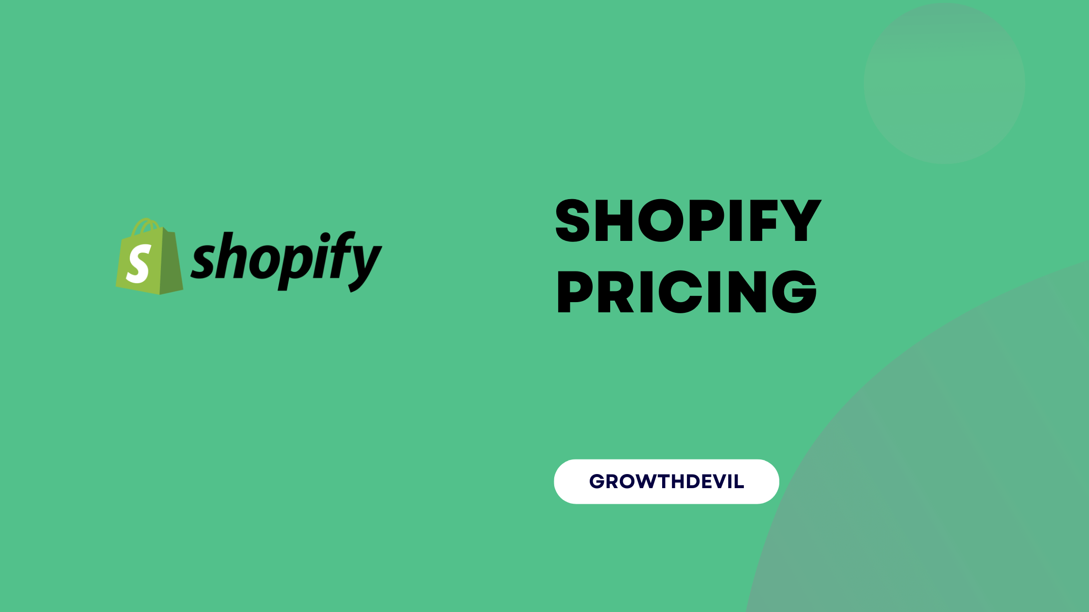 Shopify Pricing - GrowthDevil