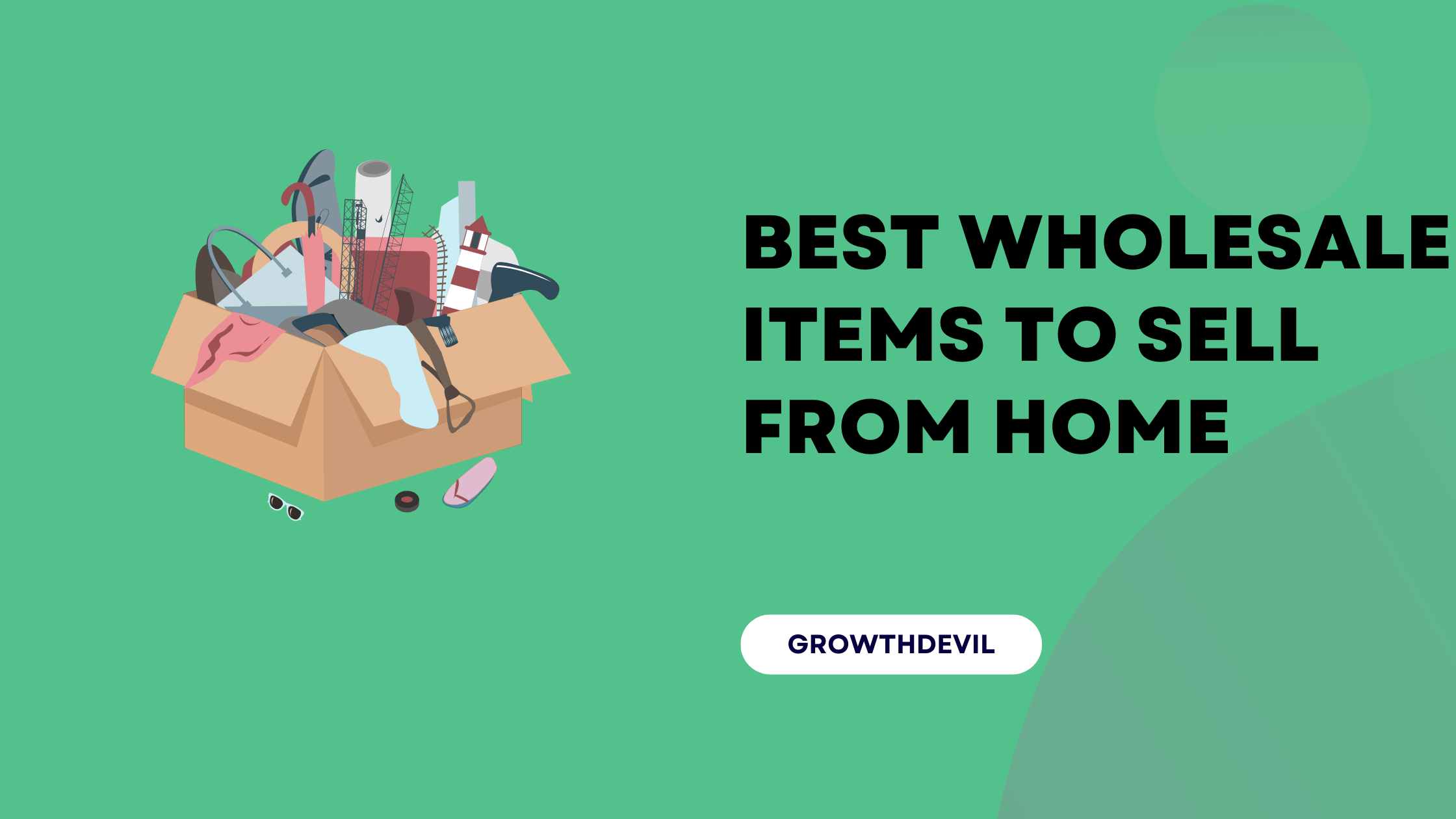 Best Wholesale Items To Sell From Home In 2024 (Trending)