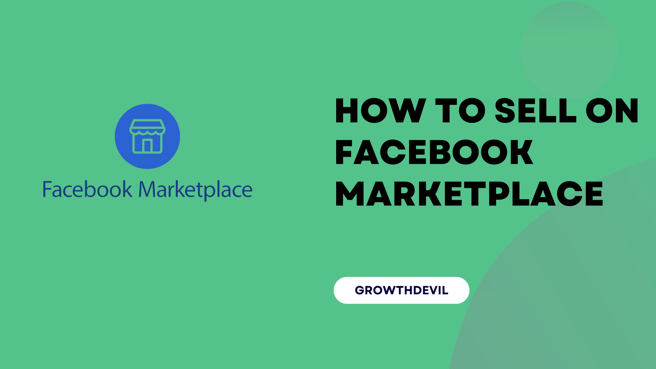 How To Sell On Facebook Marketplace - GrowthDevil