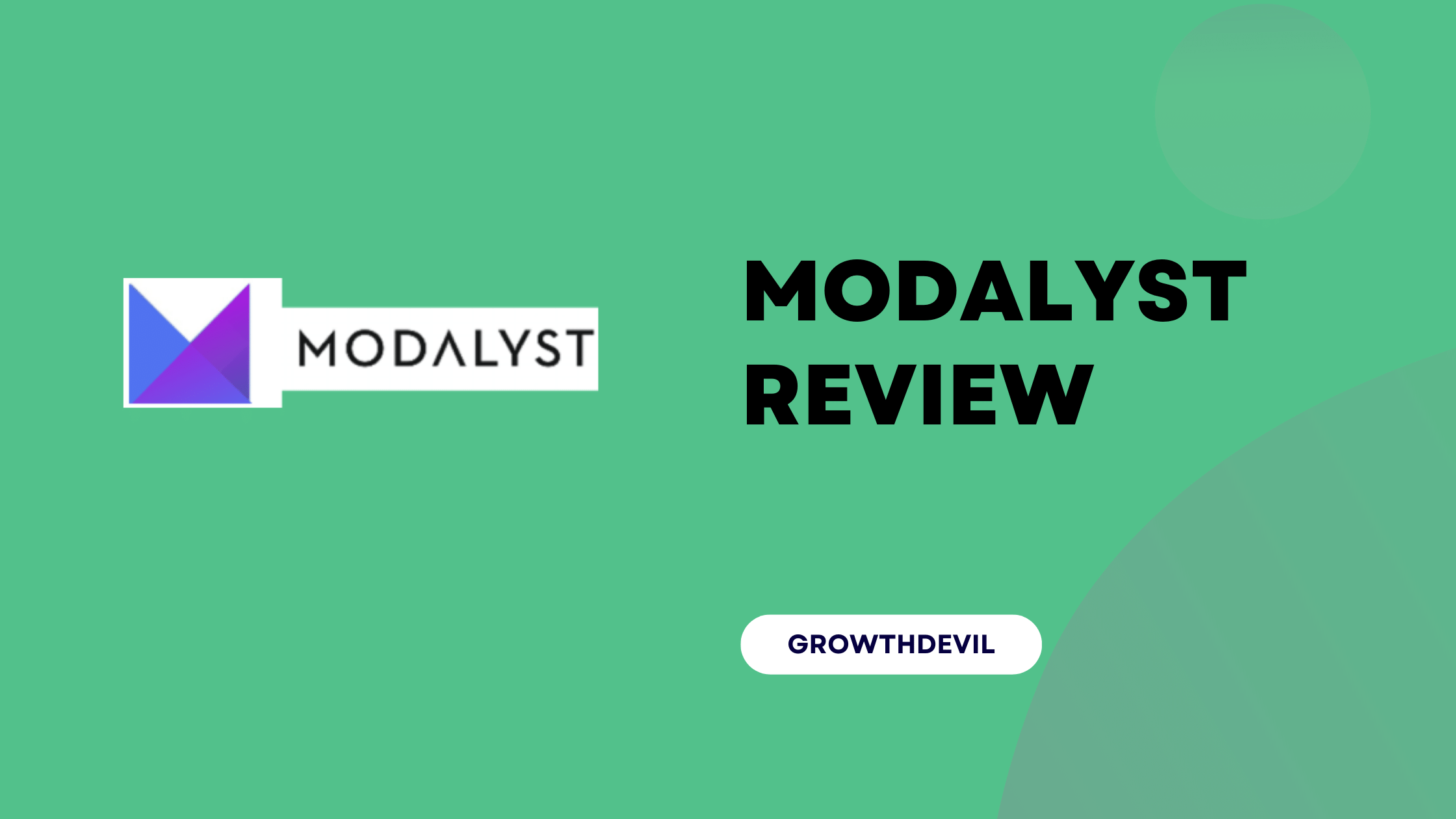 Modalyst Review - GrowthDevil